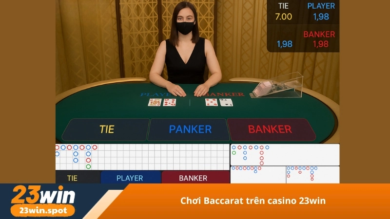 Chơi Baccarat trên casino 23win