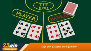 Luật chơi Baccarat cho người mới