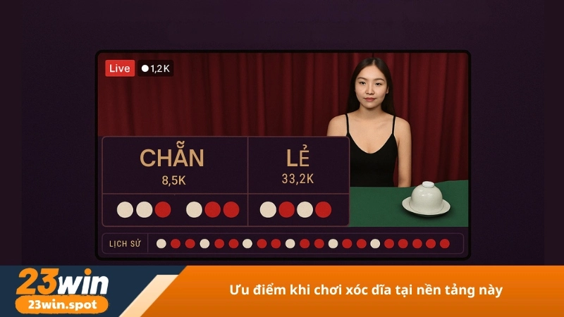 Ưu điểm khi chơi xóc dĩa tại nền tảng này